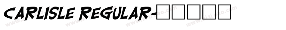 Carlisle Regular字体转换